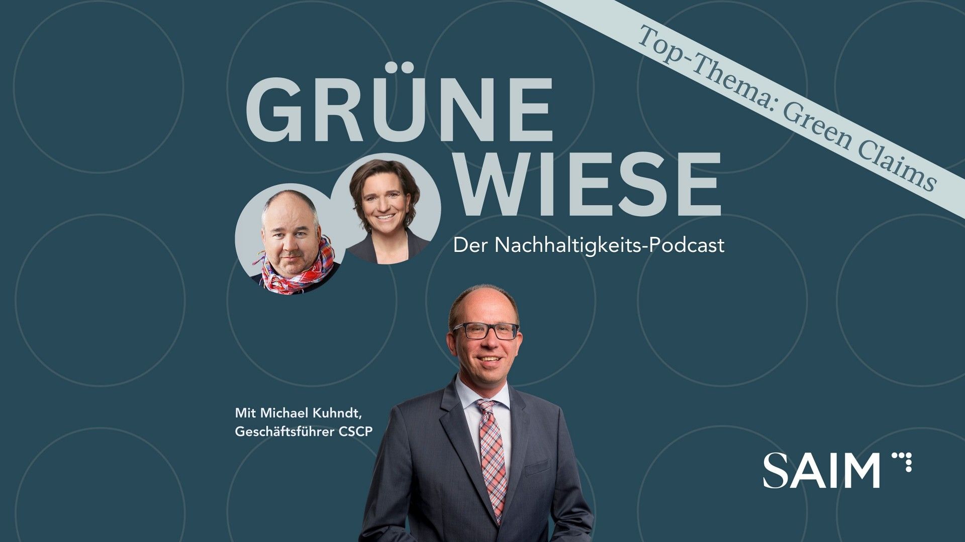 SAIM Grüne Wiese Podcast Michael Kuhndt CSCP-Teaser